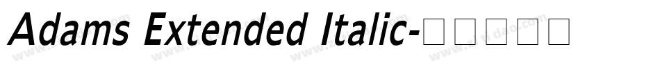 Adams Extended Italic字体转换